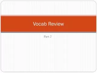 Vocab Review