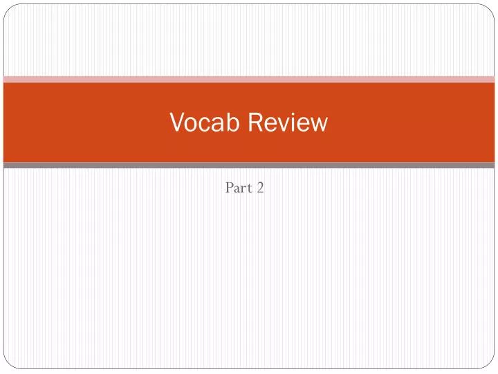 vocab review