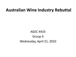 Australian Wine Industry Rebuttal