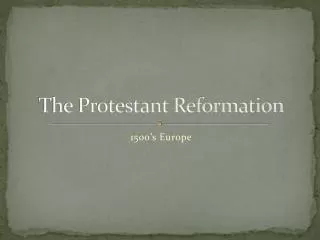 The Protestant Reformation