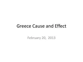 Greece Cause and Effect
