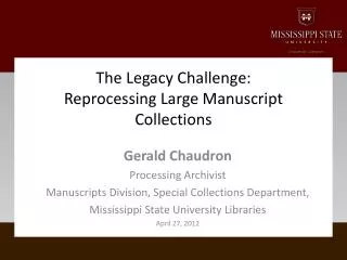 The Legacy Challenge: Reprocessing Large Manuscript Collections