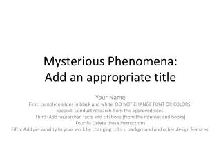 mysterious phenomena add an appropriate title