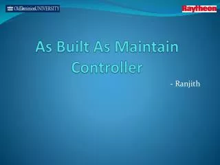 As Built As Maintain Controller