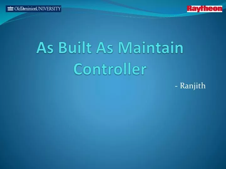 as built as maintain controller