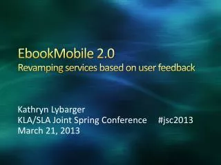 EbookMobile 2.0 Revamping services based on user feedback