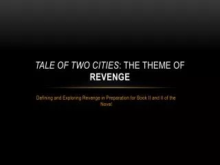 Tale of Two Cities : The Theme of Revenge