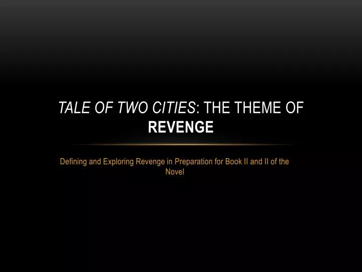 tale of two cities the theme of revenge