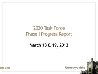 2020 Task Force Phase I Progress Report