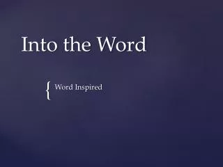 Into the Word