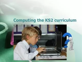 Computing the KS2 curriculum