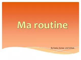 ma routine