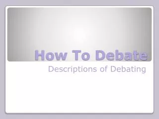 How To Debate