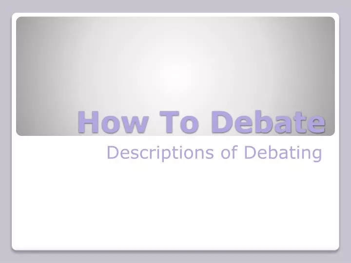 how to debate