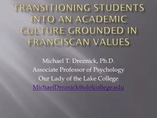 Transitioning Students into an Academic Culture Grounded in Franciscan Values