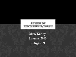 Review of Pentateuch/Torah
