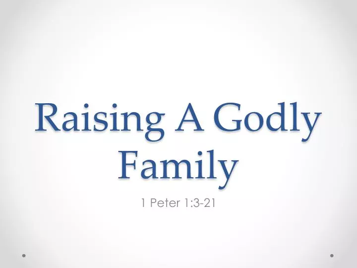 raising a godly family