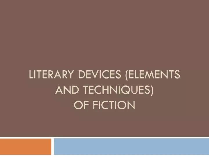 literary devices elements and techniques of fiction