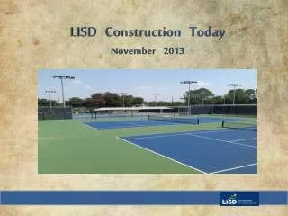 LISD Construction Today November 2013