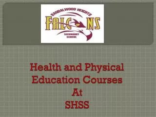 Health and Physical Education Courses At SHSS