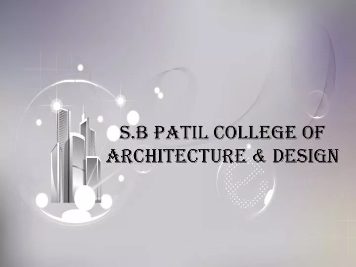 s b patil college of architecture design