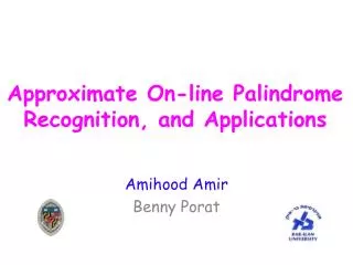 Approximate On-line Palindrome Recognition, and Applications