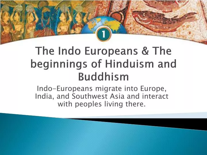 the indo europeans the beginnings of hinduism and buddhism