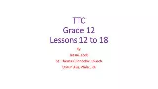 TTC Grade 12 Lessons 12 to 18