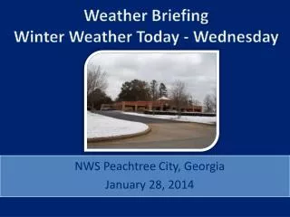 Weather Briefing Winter Weather Today - Wednesday