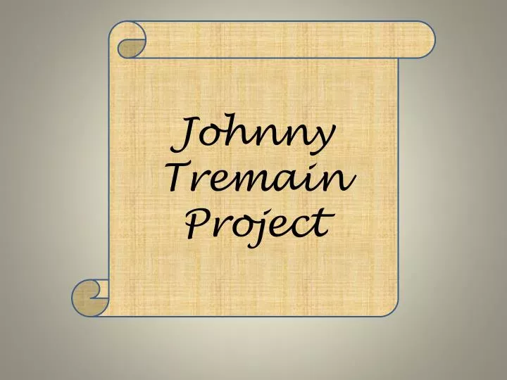 johnny tremain project