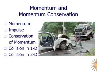 Momentum and Momentum Conservation