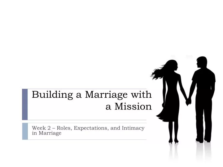 building a marriage with a mission