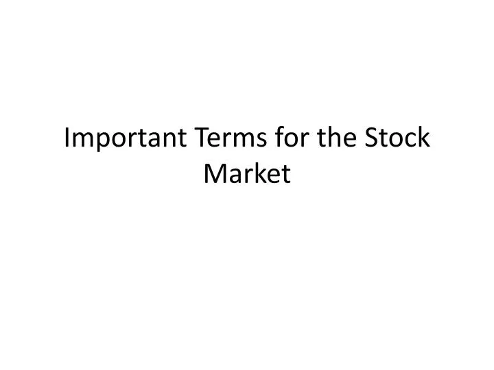 important terms for the stock market