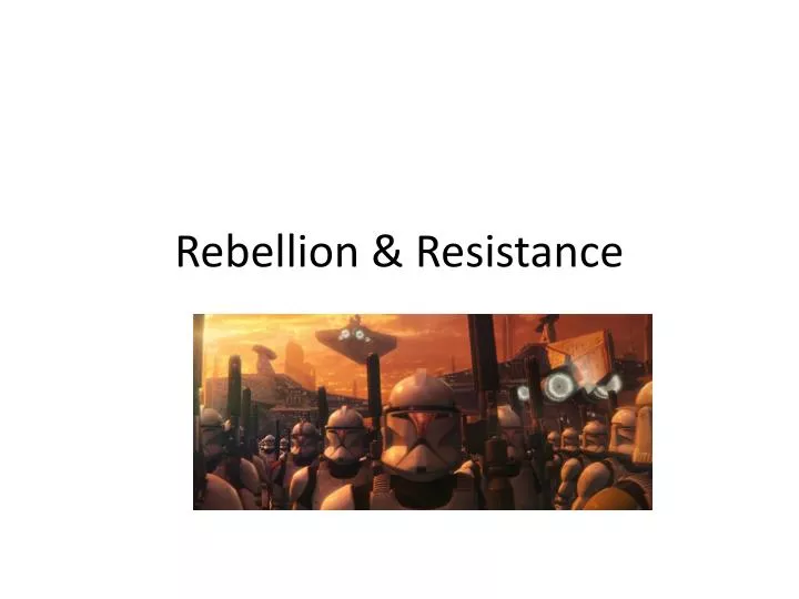 rebellion resistance