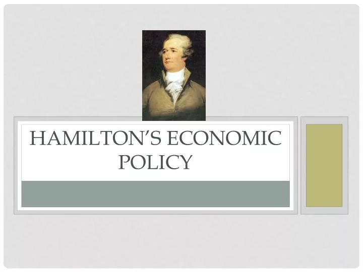 hamilton s economic policy