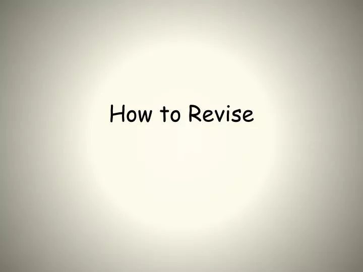 how to revise