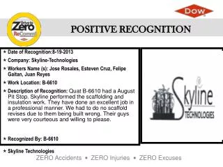 Date of Recognition:8-19-2013 Company : Skyline-Technologies