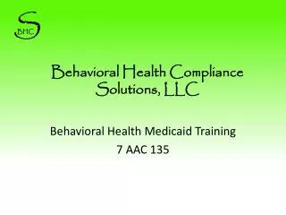 Behavioral Health Compliance Solutions, LLC
