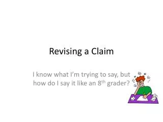 Revising a Claim