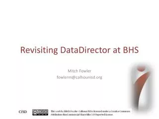Revisiting DataDirector at BHS