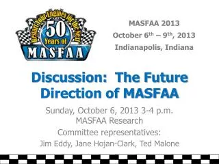 Discussion: The Future Direction of MASFAA
