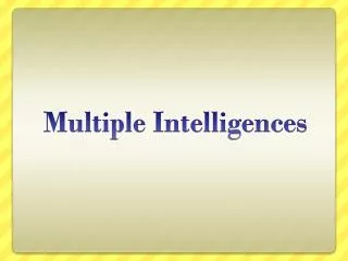 Multiple Intelligences