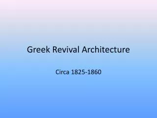 Greek Revival Architecture