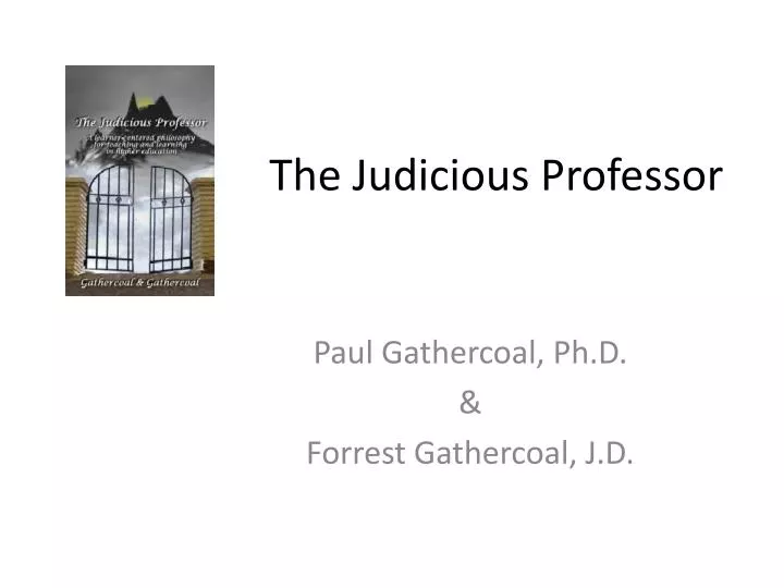 the judicious professor