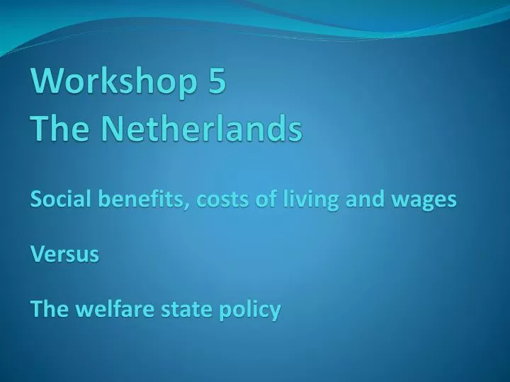 workshop 5 the netherlands