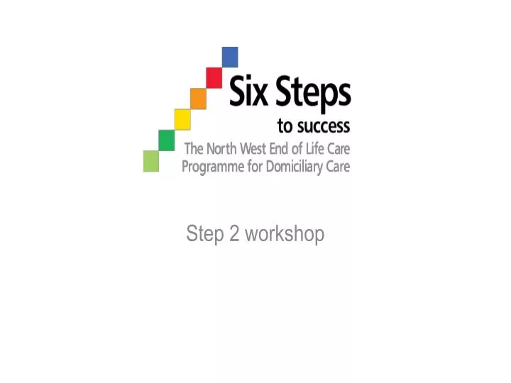 step 2 workshop