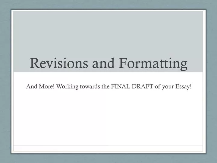revisions and formatting