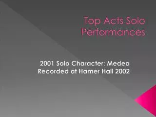 Top Acts Solo Performances