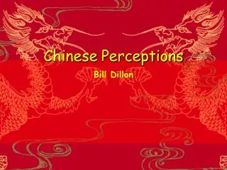 Chinese Perceptions