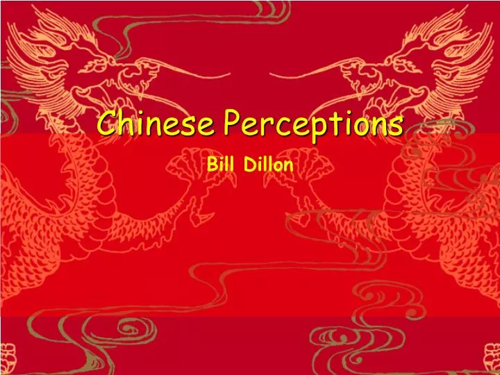 chinese perceptions